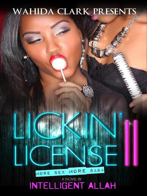 Title details for Lickin' License II by Intelligent Allah - Available